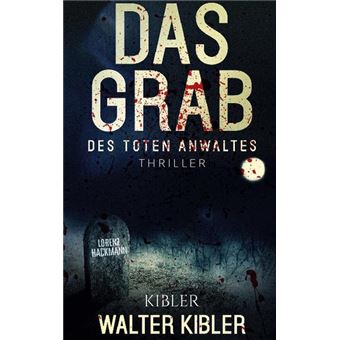 DAS GRAB DES TOTEN ANWALTES