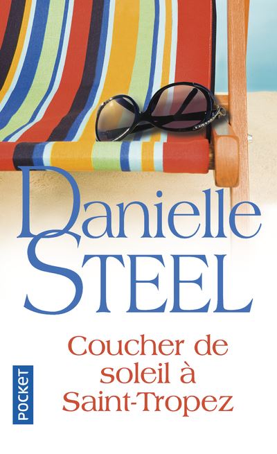 Coucher de soleil à Saint-Tropez - Danielle Steel - Poche