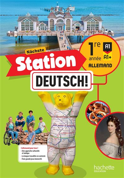 Nächste Station Deutsch 1re année - Livre élève - broché - Emmanuelle ...