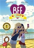 BFF Best Friends Forever - Tome 3