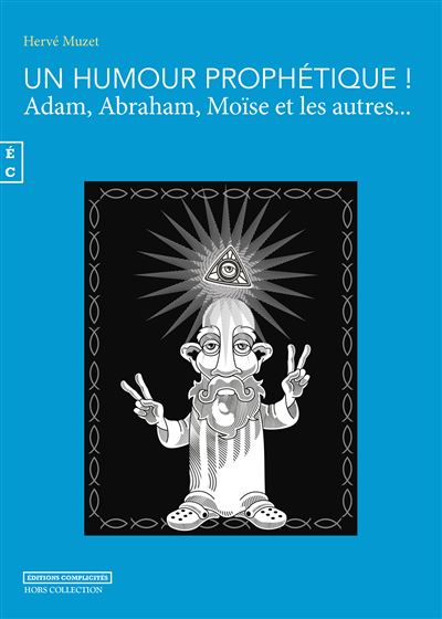 Un humour prophétique