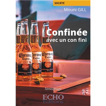 Confinée avec un con fini