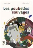 Les poubelles sauvages