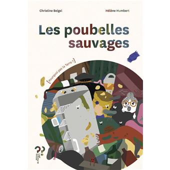 Les poubelles sauvages