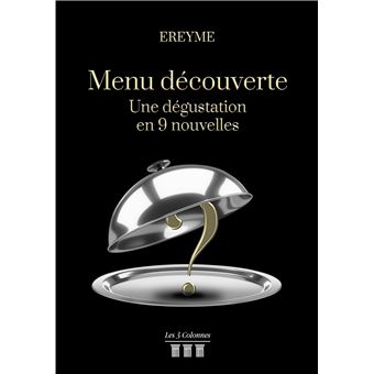Menu découverte - Une dégustation en 9 nouvelles