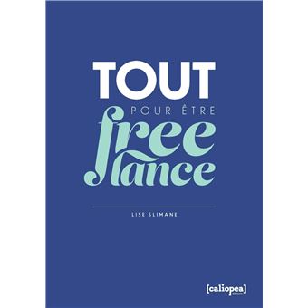 Tout pour être freelance