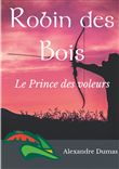 Robin des Bois, le Prince des voleurs (texte intégral)