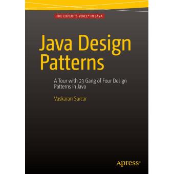 Java design patterns - Poche - Vaskaran Sarcar - Achat Livre ou ebook ...