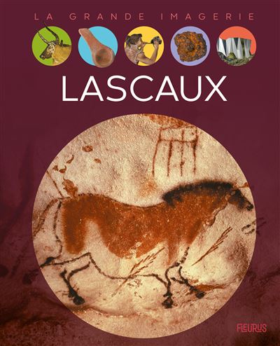 Lascaux et autres grottes ornées