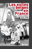 1914-1918 Les exilés belges en France