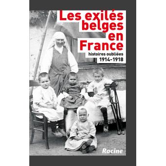1914-1918 Les exilés belges en France