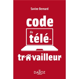 Le code du télétravailleur