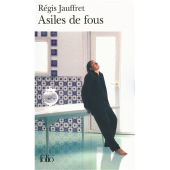 Asiles De Fous Poche Regis Jauffret Achat Livre Fnac