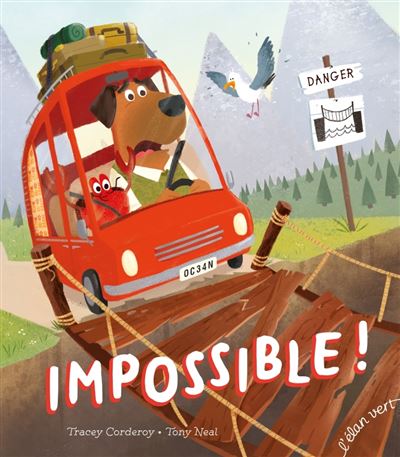 Impossible ! - Tracey Corderoy - cartonné