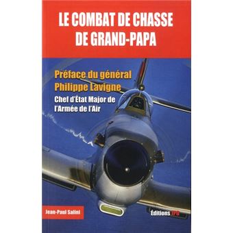 Le combat de chasse de grand-papa