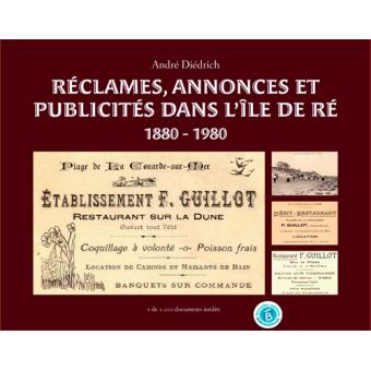 Un siècle de réclames et de publicités dans l'Ile