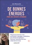 De bonnes énergies pour des enfants épanouis