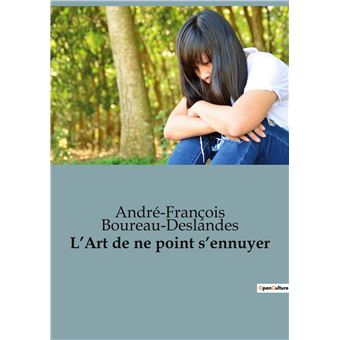 L'Art de ne point s'ennuyer