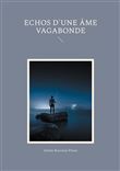 Echos d'une âme vagabonde