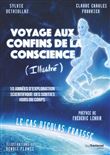 Voyage aux confins de la conscience, version illustrée - 10 années d'exploration scientifique des so