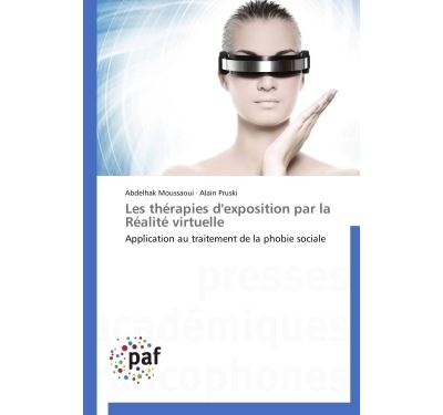 Les therapies d'exposition par la realite virtuelle