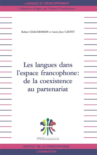Les langues dans l'espace francophone - Robert Chaudenson - broché