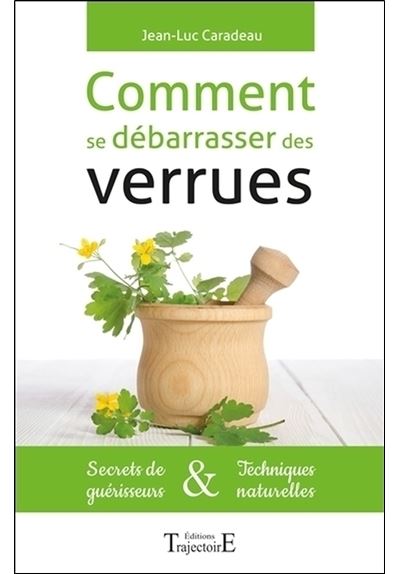 Comment se débarrasser des verrues