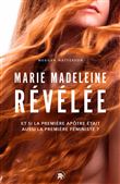 Marie Madeleine révélée