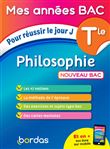 Mes Années Bac Pour réussir le jour J Philosophie Tle