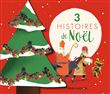 3 histoires de Noël