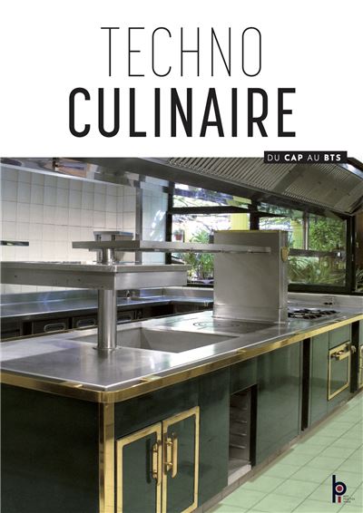 Technologie culinaire, Du CAP au BTS - Michel Maincent - broché