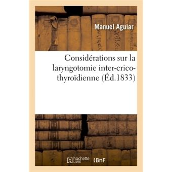 Considérations sur la laryngotomie inter-crico-thyroïdienne