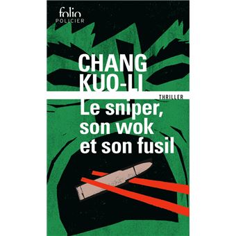 Le sniper, son wok et son fusil