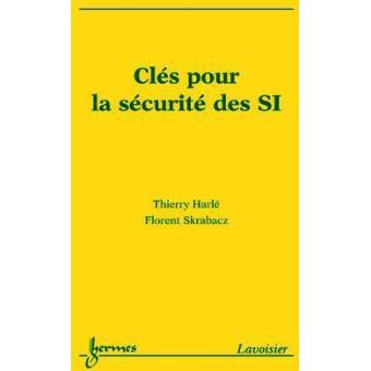 Clés pour la sécurité des S.I.