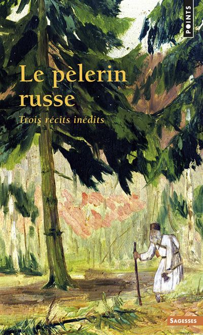 Nouveaux récits d'un pélerin russe