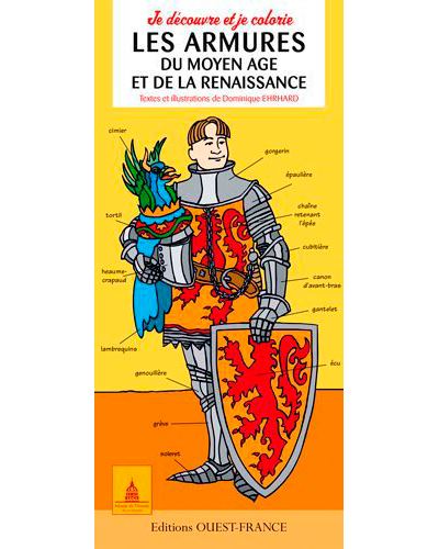 Je découvre et je colorie les armures du Moyen Age... - Dominique Ehrhard - broché