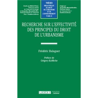 Recherche sur l'effectivité des principes du droit de l'urbanisme