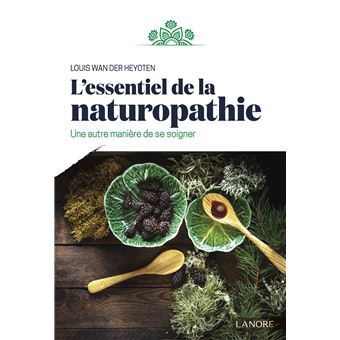 L'essentiel de la naturopathie