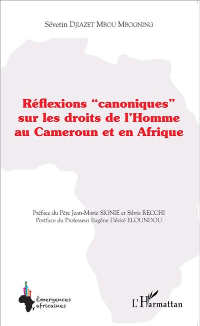 Réflexions canoniques sur les droits de l'homme au Cameroun