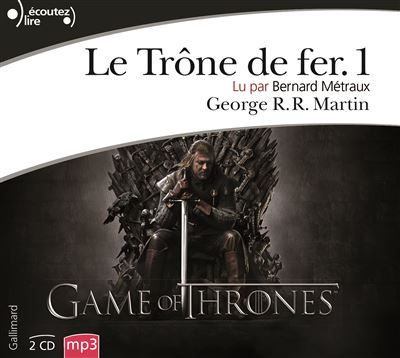 Le Trône de fer (Tome 1)