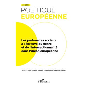 Les partenaires sociaux à l'épreuve du genre et de l'intersectionnalité dans l'Union européenne