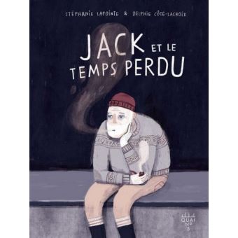 Jack et le temps perdu