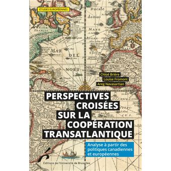 Perspectives croisees sur la cooperation transatlantique