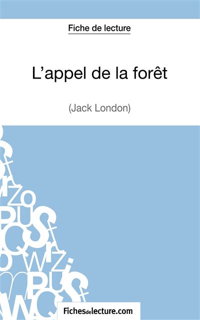 Fiche de lecture : L'appel de la forêt