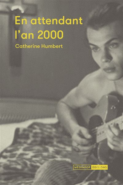 En attendant l'an 2000 - Catherine Humbert - broché