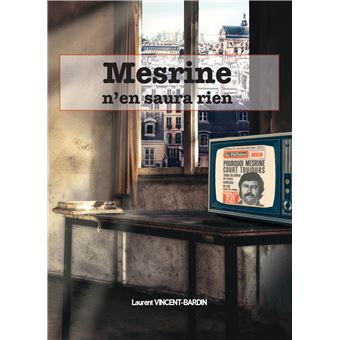 Mesrine n'en saura rien