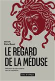 Le regard de la méduse