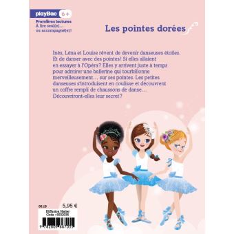 Une, deux, trois Danseuses - Les pointes dorées - Tome 2