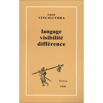 Langage, visibilité, différence