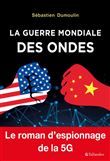 La guerre mondiale des ondes